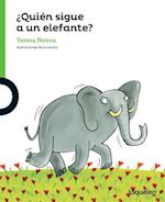 Quien Sigue a Un Elefante?