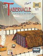 The Tabernacle Part 1, A Picture of the Lord Jesus