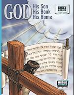 God, His Son, His Book, His Home