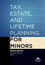 Tax, Estate, and Lifetime Planning for Minors