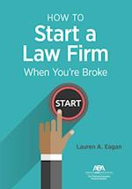 How to Start a Law Firm When You're Broke