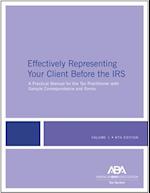 Effectively Representing Your Client Before the IRS