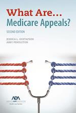 What Are...Medicare Appeals?