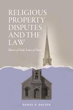 Religious Property Disputes and the Law