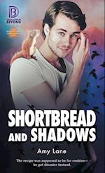 Shortbread and Shadows 