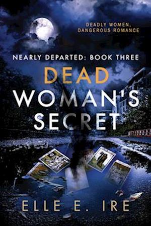 Dead Woman's Secret: Volume 3 (New Edition, New)