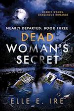 Dead Woman's Secret: Volume 3 (New Edition, New) 