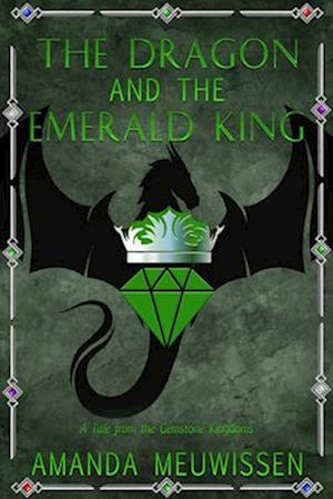 The Dragon and the Emerald King