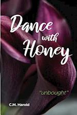 Dance with Honey