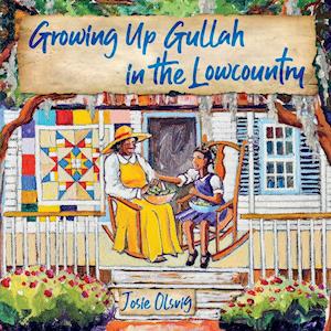 Growing Up Gullah in the Lowcountry