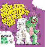 The Green-eyed Monster in a Maltese Suit 