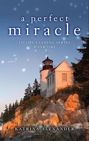 Perfect Miracle: Jacobs Landing Series