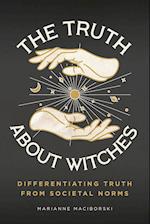 The Truth About Witches