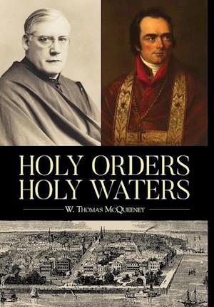 Holy Orders, Holy Waters