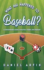 What Has Happened To Baseball?  A Concentrated Look at Analytics, Poker, and Intuition