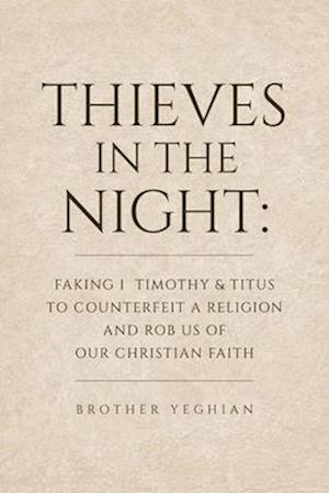 Thieves in the Night