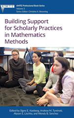 Building Support for Scholarly Practices in Mathematics Methods (hc) 