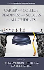 Career and College Readiness and Success for All Students 