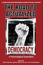 The Road to Actualized Democracy