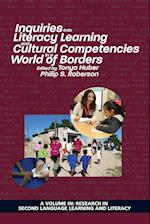 Inquiries Into Literacy Learning and Cultural Competencies in a World of Borders