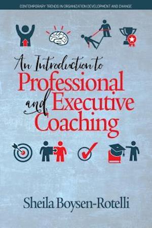 Introduction to Professional and Executive Coaching