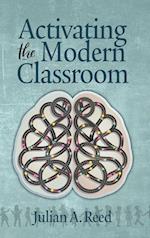 Activating the Modern Classroom (hc)