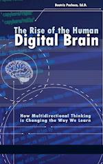 The Rise of the Human Digital Brain