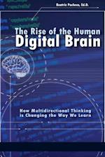 Rise of the Human Digital Brain