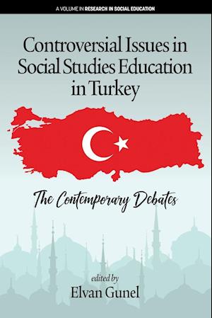 Controversial Issues in Social Studies Education in Turkey