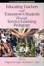 Educating Teachers and Tomorrow's Students through Service-Learning Pedagogy