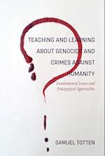 Teaching and Learning About Genocide and Crimes Against Humanity
