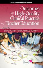 Outcomes of High-Quality Clinical Practice in Teacher Education (hc) 