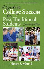 A Guide to College Success for Post-traditional Students-2nd Edition (hc) 