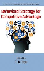 Behavioral Strategy for Competitive Advantage 