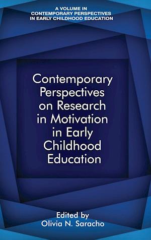 Contemporary Perspectives on Research in Motivation in Early Childhood Education