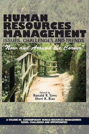 Human Resources Management Issues, Challenges and Trends