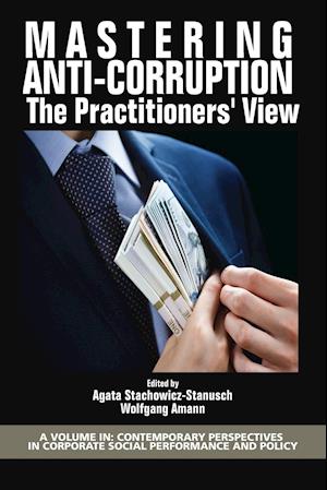 Mastering Anti-Corruption - The Practitioners' View