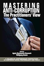Mastering Anti-Corruption - The Practitioners' View 