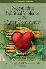 Negotiating Spiritual Violence in the Queer Community 