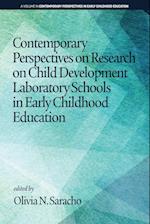Contemporary Perspectives on Research on Child Development Laboratory Schools in Early Childhood Education 