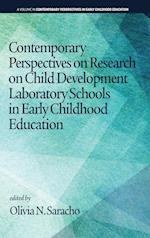 Contemporary Perspectives on Research on Child Development Laboratory Schools in Early Childhood Education (hc) 