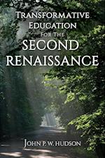 Transformative Education for the Second Renaissance 