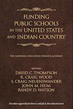 Funding Public Schools in the United States and Indian Country 