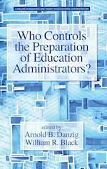 Who Controls the Preparation of Education Administrators? 