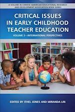 Critical Issues in Early Childhood Teacher Education