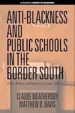Anti-Blackness and Public Schools in the Border South