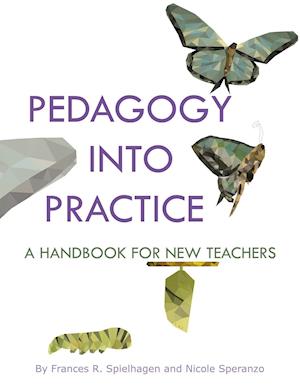 Pedagogy into Practice