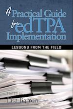 A Practical Guide for edTPA Implementation