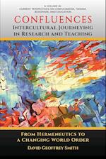 CONFLUENCES Intercultural Journeying in Research and Teaching