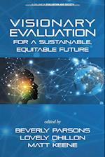 Visionary Evaluation for a Sustainable, Equitable Future 